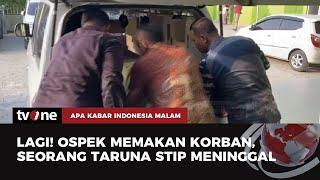 Ikut Ospek Seorang Taruna STIP Meninggal Dunia  AKIM tvOne