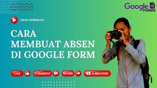 Cara membuat absen google form