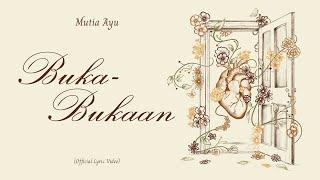 Mutia Ayu - Buka-Bukaan Official Lyric Video