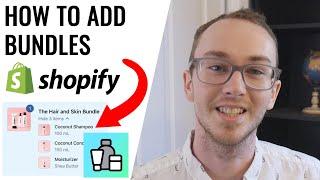 How To Add Bundles on Shopify Free Shopify Bundles App Tutorial