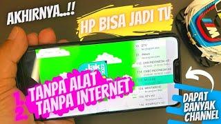 CARA NONTON TV DIGITAL DI HP UDAH BISA 1 TANPA ALAT 2 TANPA INTERNET