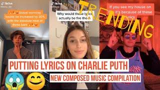 Putting Lyrics on Charlie Puth TikTok Challenge #2  TikTok Compilation