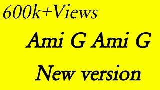 ami g ami g viral video full originalami g ami g viral videoami jee ami jee new version 2019