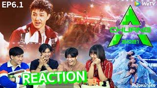  EP.6 Part 1  Reaction CHUANG 2021 创造营 The Second Stage Performance #หนังหน้าโรงxCHUANG2021​​​​​