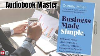 Business Made Simple Best Audiobook Summary by Donald Miller