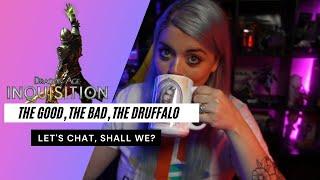 Dragon Age Inquisition  The Good The Bad The *#*@# Druffalo