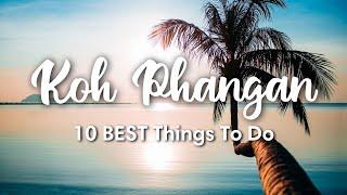 KOH PHANGAN THAILAND 2023  10 Incredible Things To Do In & Around Koh Phangan