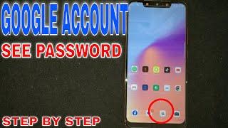  How To See Your Google Account Password 