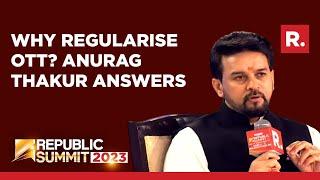 Anurag Thakur Speaks On OTT Regulation Wrestlers Protest Liquor Scam & More At Republic Summit