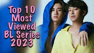 Top 10 Most Viewed BL Series on YouTube 2023