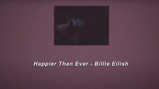 Happier Than Ever - Billie Eilish แปลเพลงTHAISUB