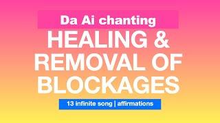 Da Ai Greatest Love Chanting For Healing Purification and Removal of All Blockages
