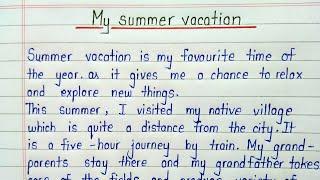 Essay on my summer vacation  Summer vacation essay