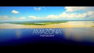 Amazônia Manauara - The Beauty of Manaus