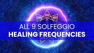 All 9 Solfeggio Frequencies Full Body Healing Frequency Music Aura Cleanse