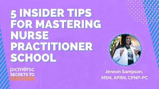 5 Insider Tips for Mastering Nurse Practitioner School