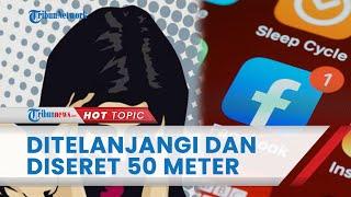 Diduga Selingkuh di Facebook Wanita di Bali Ditelanjangi dan Diseret sejauh 50 Meter oleh Suaminya