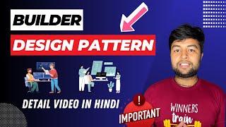 Builder Design Pattern in Hindi  Design Pattern Series