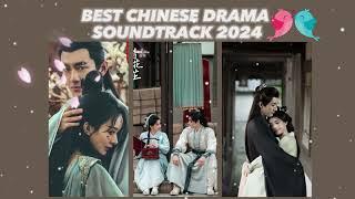 Best Chinese Drama OST 2024