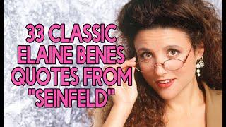 33 Classic Elaine Benes Quotes From Seinfeld