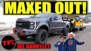 Can a New Lifted Ford F-350 Still Tow a Max Load on the Worlds Toughest Towing Test?  Ike Gauntlet