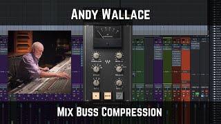 Andy Wallace Mix Buss Compression