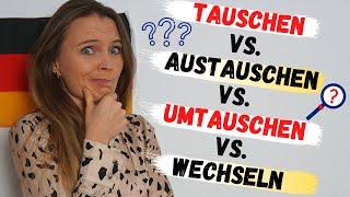 Was ist der Unterschied? wählen vs. auswählen tauschen vs. umtauschen vs. wechseln vs. austauschen