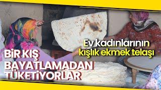 Konyalı Kadınlar Kendi Yaptıkları Ekmeği Bir Kış Bayatlamadan Tüketiyor