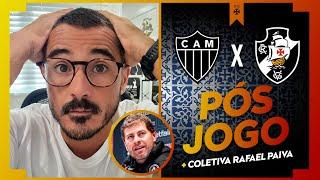 ERROS INDIVIDUAIS E ARBITRAGEM TENDENCIOSA PÓS-JOGO ATLÉTICO-MG 2 X 0 VASCO