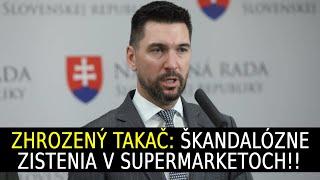 Zhrozený Takač Škandalózne zistenia v supermarketoch Boj s dvojitou kvalitou potravín