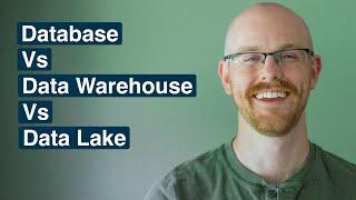 Database vs Data Warehouse vs Data Lake  What is the Difference?