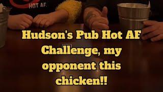 Hudsons Pub Hot AF Challenge