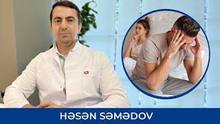 Andrologiya  Androloq Həsən Səmədov  Andrologiya nədir? Kişilərdə sərtləşmə problemiErkən boşalma