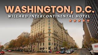 Willard Intercontinental Hotel in Washington D.C.  Discover the Rich History and Elegance