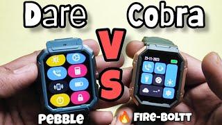 Pebble DARE Vs Fire-boltt Cobra  Rugged watches battle 2023