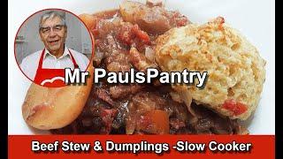 Beef Stew with Dumplings - Slow Cooker