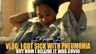 Vlog I got sick with pneumonia