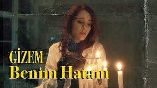 Gizem - Benim Hatam Official Music Video