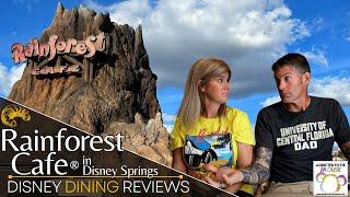 Rainforest Cafe® in Disney Springs at Walt Disney World  Disney Dining Review