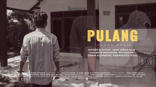 FILM PENDEK - PULANG