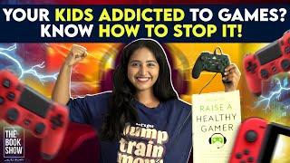 How to help your kids over come Gaming Addiction?  The Book Show ft. RJ Ananthi