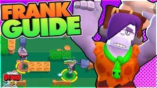 How to Play Frank - Advanced Frank Guide - Brawl Stars