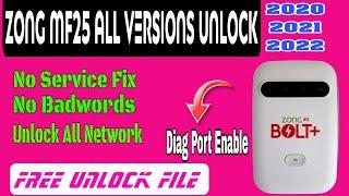 Zong 4G MF25 Unlock File For All Network  Zong 4G Bolt+ MF25 202020212022 All Versions Unlock