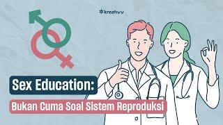 Sex Education? Apa manfaatnya untuk dipelajari sejak dini Bukan Hal Tabu