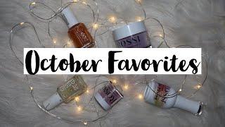 October Mani Favorites... and other things.