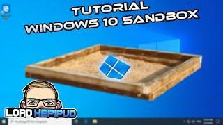 Tutorial Windows 10 Sandbox Mode