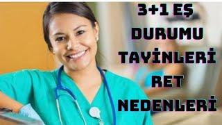 2021 TEMMUZ EŞ DURUMU TAYİNİ RET NEDENLERİ MEVZUAT VE YÖNETMELİKLER