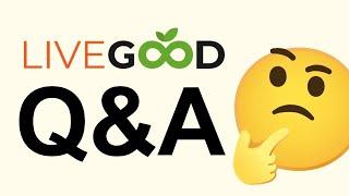 LiveGood Q&A part2