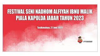 Festival Seni Nadhom Alfiyah Ibnu Malik Kapolda Jabar Tahun 2023