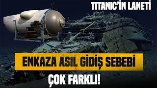 Titanic Enkazı Neden Bu Kadar Değerli? Denizaltının Asıl Gidiş Sebebi?